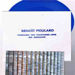 Benoit Pioulard - Through The Fractured Lens / An Absolute flac download