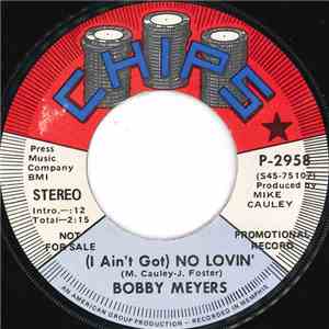Bobby Meyers  - (I Ain't Got) No Lovin' / Blue Horizon flac download