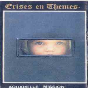 Crises En Themes - Aquarelle Mission flac download