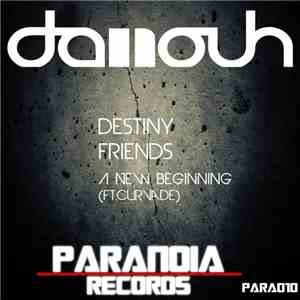 Danouh - Destiny / Friends / A New Beginning flac download