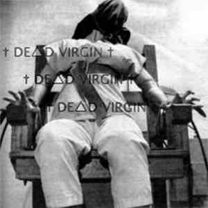✝ DE△D VIRGIN ✝ - ✞◇✞ flac download