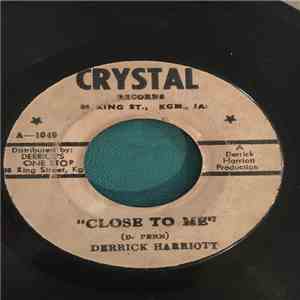 Derrick Harriott - Close To Me / Another Lonely Night flac download