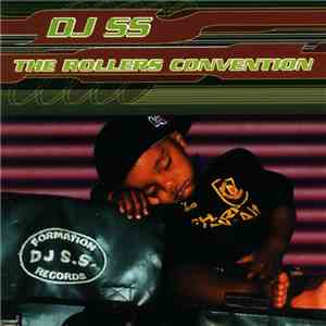 DJ SS - The Rollers Convention flac download