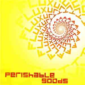 Fluxury - Perishable Goods flac download