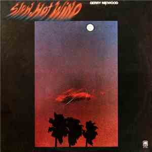 Gerry Niewood - Slow, Hot Wind flac download