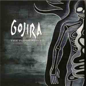 Gojira  - The Flesh Alive flac download