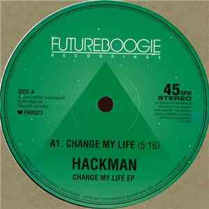 Hackman - Change My Life EP flac download