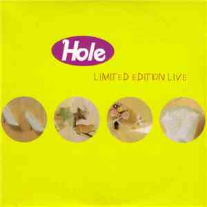 Hole  - Limited Edition Live flac download