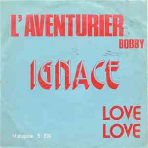 Ignace  - L'aventurier Bobby flac download