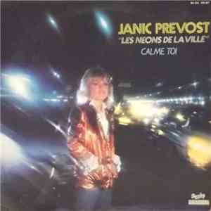 Janic Prevost - "Les Néons De La Ville" Calme Toi flac download