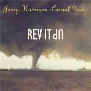 Jerry Harrison : Casual Gods - Rev It Up flac download