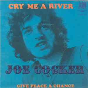 Joe Cocker - Cry Me A River flac download