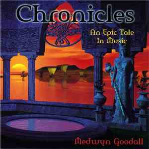 Medwyn Goodall - Chronicles (An Epic Tale In Music) flac download