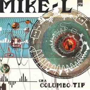 Mike-L - On A Columbo Tip flac download