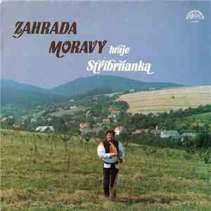 Stříbrňanka - Zahrada Moravy flac download