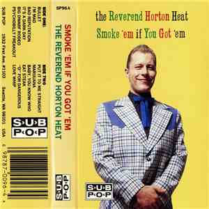 The Reverend Horton Heat - Smoke 'Em If You Got 'Em flac download