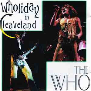 The Who - Wholiday In Cleveland flac download