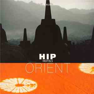 Various - Hip Hotels : Orient flac download
