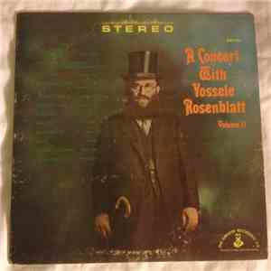 Yossele Rosenblatt - A Concert With Yossele Rosenblatt, Volume 11 flac download