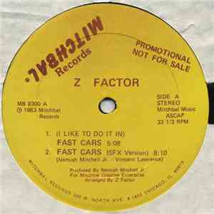 Z Factor - (I Like To Do It In) Fast Cars flac download