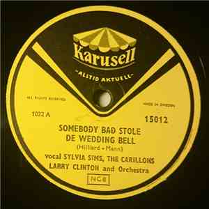 Anne Lloyd, The Carillons, Larry Clinton And His Orchestra, Sylvia Sims - I Get So Lonely / Somebody Bad Stole De Wedding Bell flac download