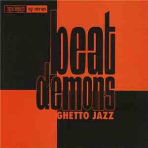Beat Demons - Ghetto Jazz flac download