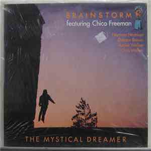 Brainstorm  Featuring Chico Freeman - The Mystical Dreamer flac download