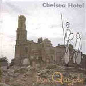 Chelsea Hotel  - Don Quijote flac download