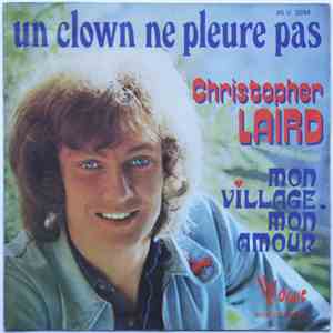 Christopher Laird - Un Clown Ne Pleure Pas / Mon Village, Mon Amour flac download