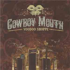 Cowboy Mouth - Voodoo Shoppe flac download