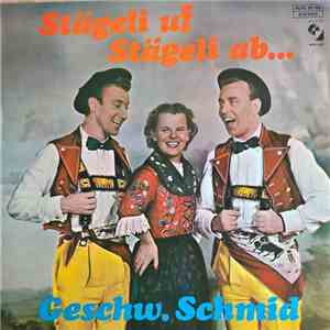 Geschw. Schmid - Stägeli Uf, Stägeli Ab flac download