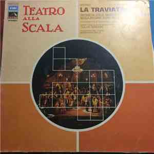 Giuseppe Verdi, Antonietta Stella, Giuseppe di Stefano, Tito Gobbi, Elvira Galassi, Nicola Zaccaria, Orchestra Del Teatro Alla Scala, Coro Del Teatro Alla Scala, Tullio Serafin - La Traviata - Selezione Dall'Opera flac download