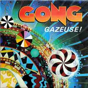 Gong - Gazeuse! flac download