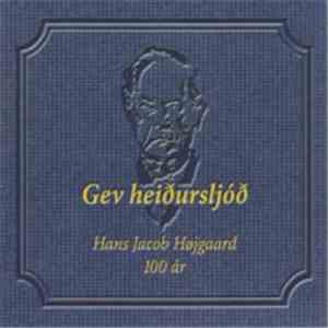 Hans Jacob Højgaard - Gev Heiðursljóð flac download