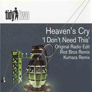Heaven's Cry - I Don't Need This flac download