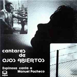 Hermanos Espinosa - Cantares De Ojos Abiertos - Espinosa Canta A Manuel Pacheco flac download