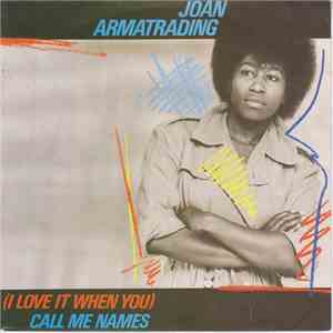 Joan Armatrading - (I Love It When You) Call Me Names flac download
