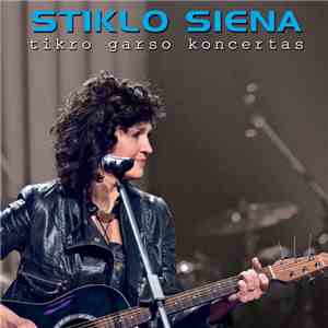 Jūratė Miliauskaitė Ir Draugai - Stiklo Siena. Tikro Garso Koncertas flac download
