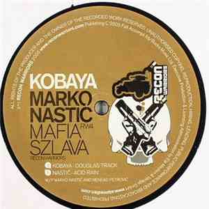Kobaya & Marko Nastić - Mafia Szlava flac download