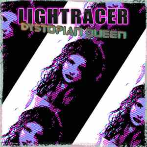 Lightracer - Dystopian Queen flac download