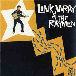 Link Wray & The Raymen - Link Wray & The Raymen flac download