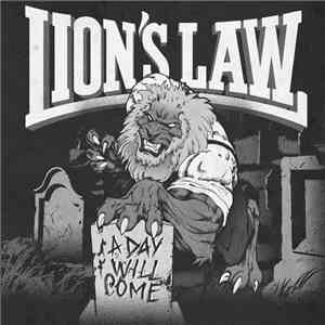 Lion's Law - A Day Will Come flac download