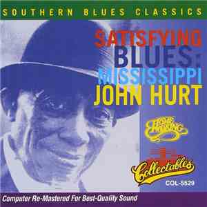 Mississippi John Hurt - Satisfying Blues flac download