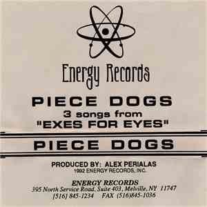Piece Dogs - 3 Songs From "Exes For Eyes" flac download