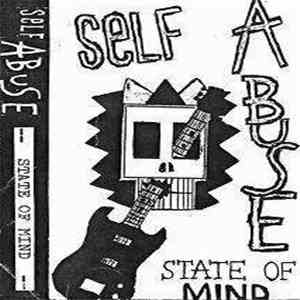 Self Abuse  - State Of Mind Tape flac download