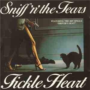 Sniff 'n' the Tears - Fickle Heart flac download