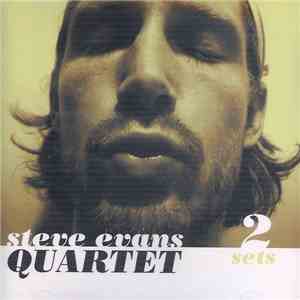 Steve Evans Quartet - 2 Sets flac download