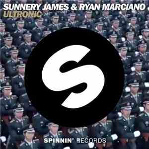 Sunnery James & Ryan Marciano - Ultronic flac download
