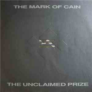 The Mark Of Cain - The Unclaimed Prize flac download