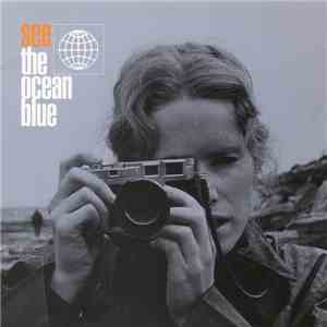 The Ocean Blue - See The Ocean Blue flac download